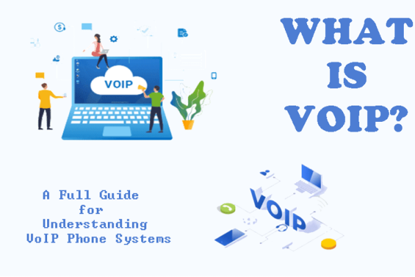 VoIP là gì? Những điều cần biết về hệ thống điện thoại VoIP?